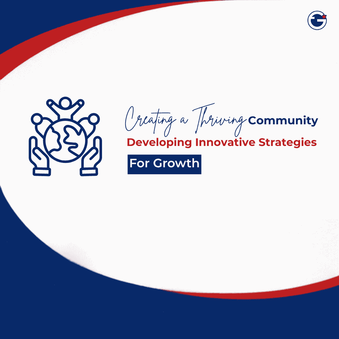 Creating a Thriving Community